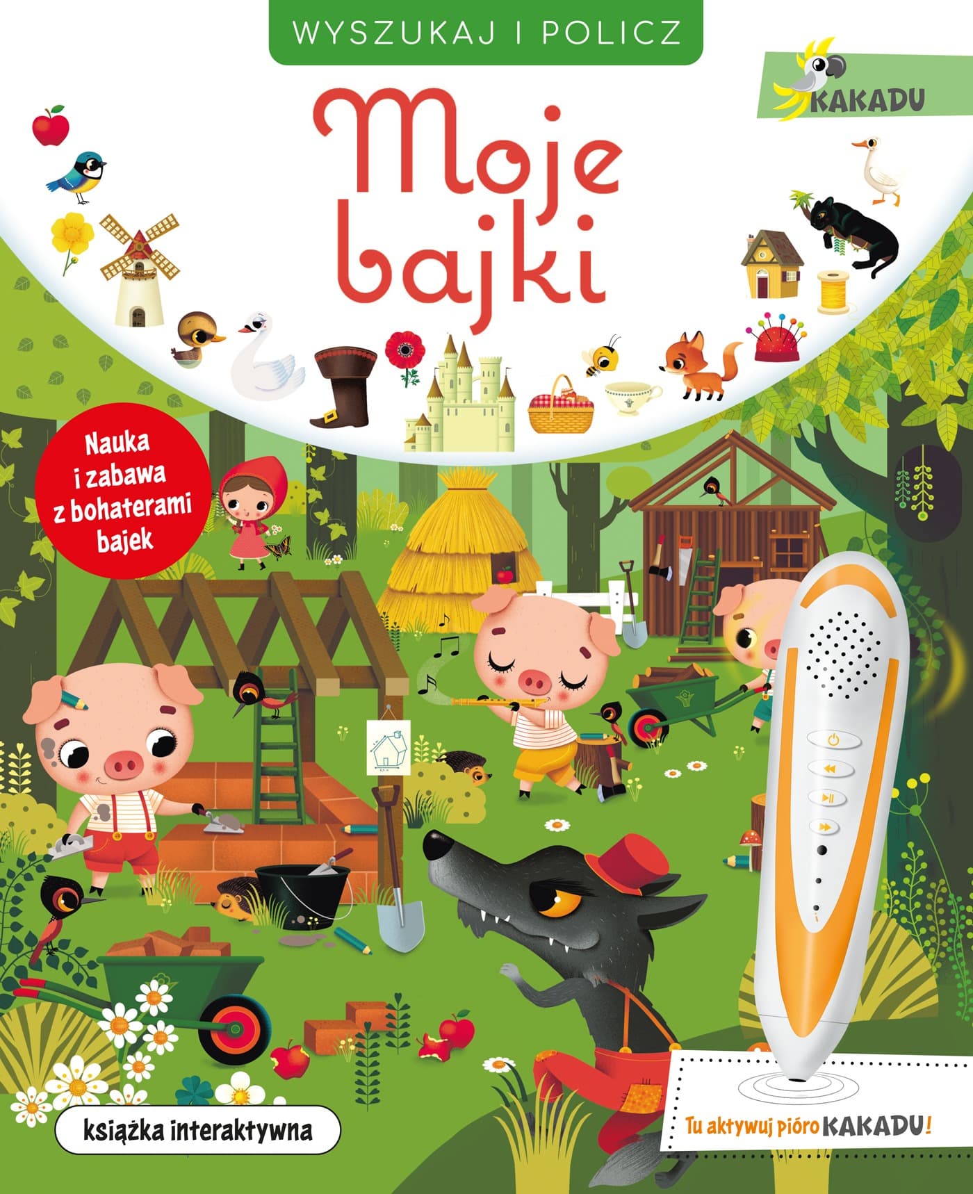 Moje bajki. Wyszukaj i policz. Kakadu - książka edukacyjna dla dzieci