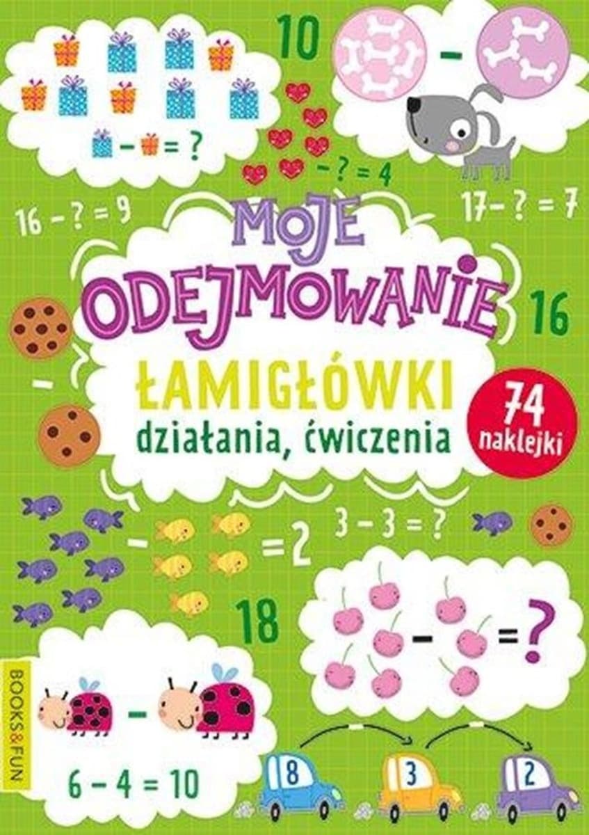 Moje Odejmowanie. Łamigłówki, Ćwiczenia, Działania