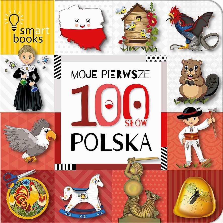 Moje pierwsze 100 słów. Polska - książeczka edukacyjna wyd. 2020