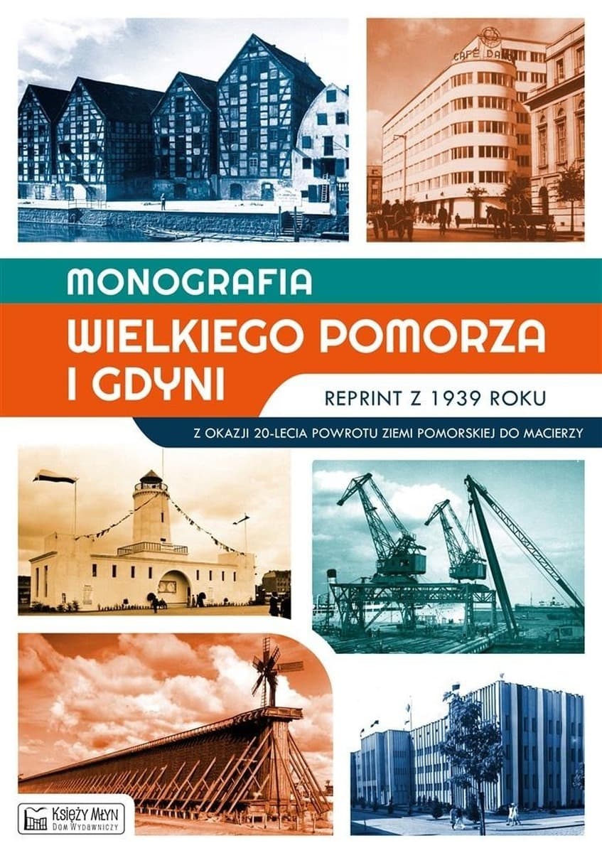 Monografia Wielkiego Pomorza. Sekrety Gdyni