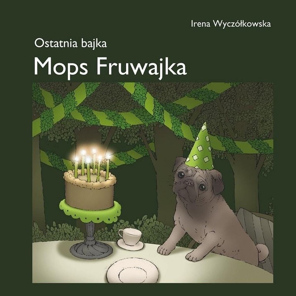 Mops Fruwajka - Irena Wyczółkowska - książka dla dzieci