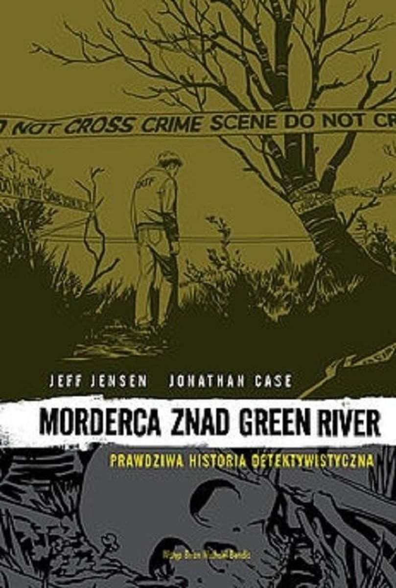 Morderca znad Green River - Tom Jensen, Jeff Jensen, Jonathan Case
