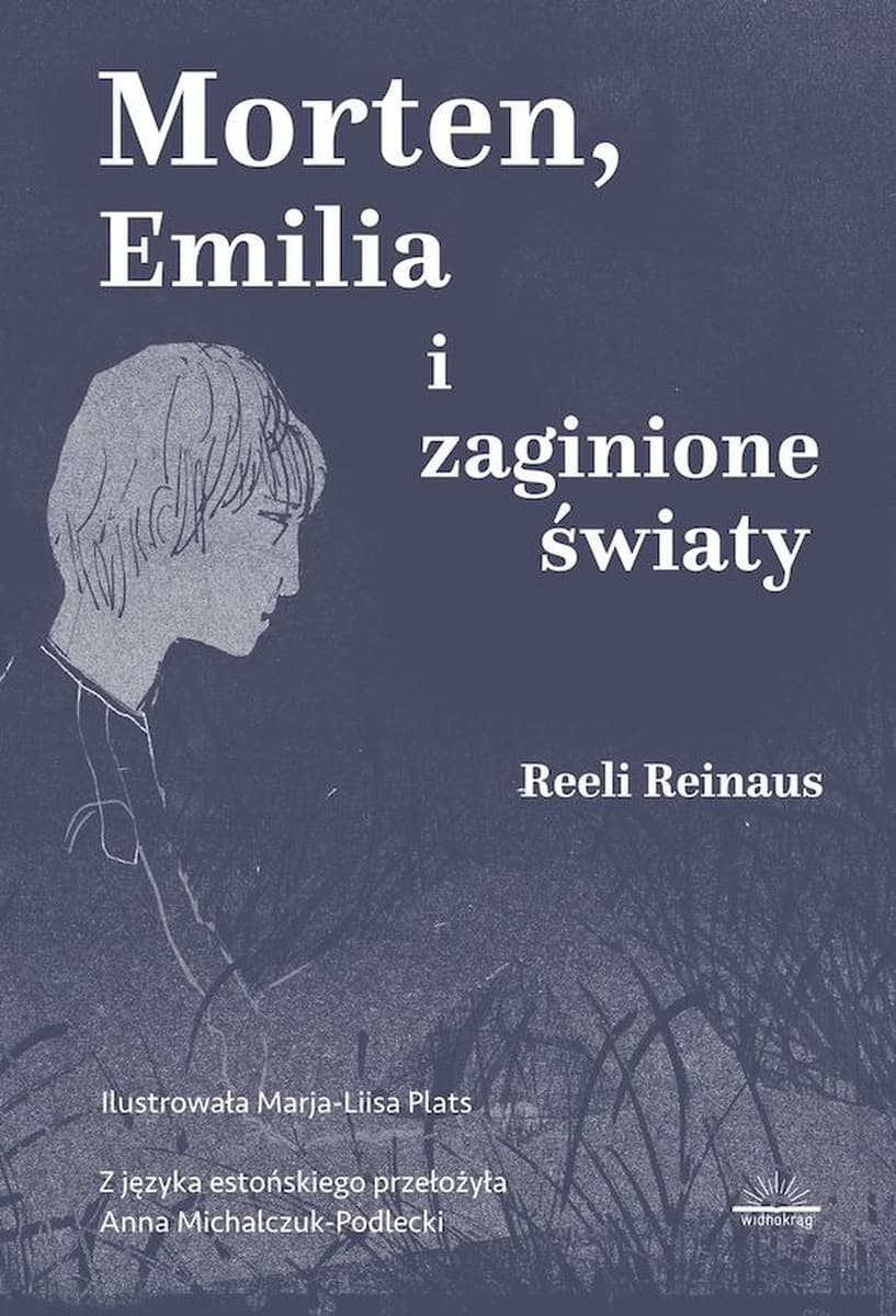 Morten, Emilia i zaginione światy - Reeli Reinaus