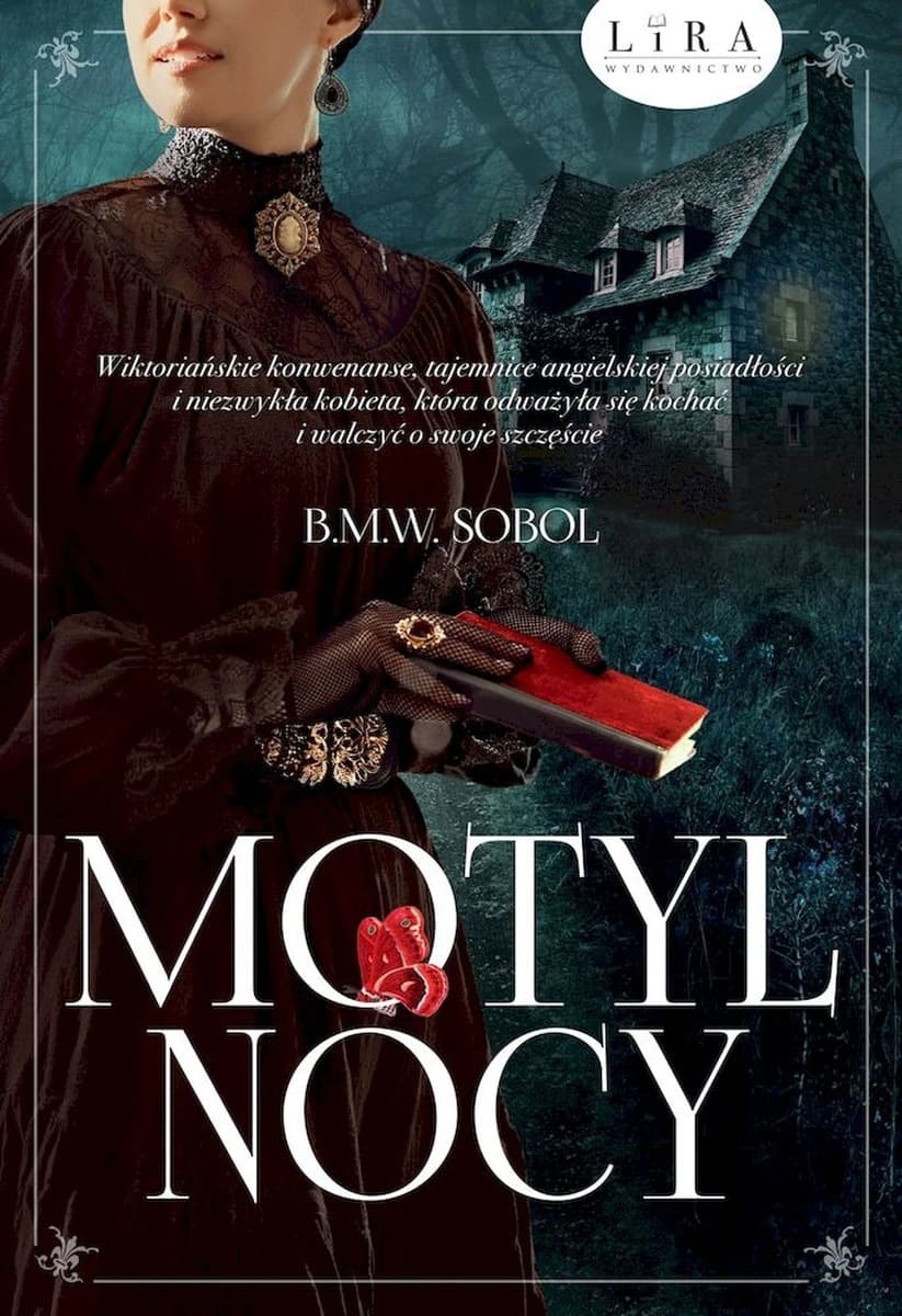 Motyl Nocy - powieść obyczajowa w klimacie wiktoriańskim
