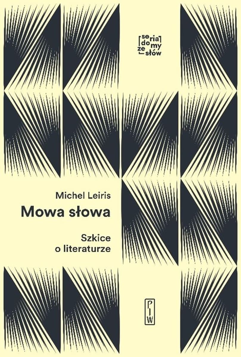 Mowa Słowa: Eseje o Literaturze Francuskiej XX Wieku, PIW