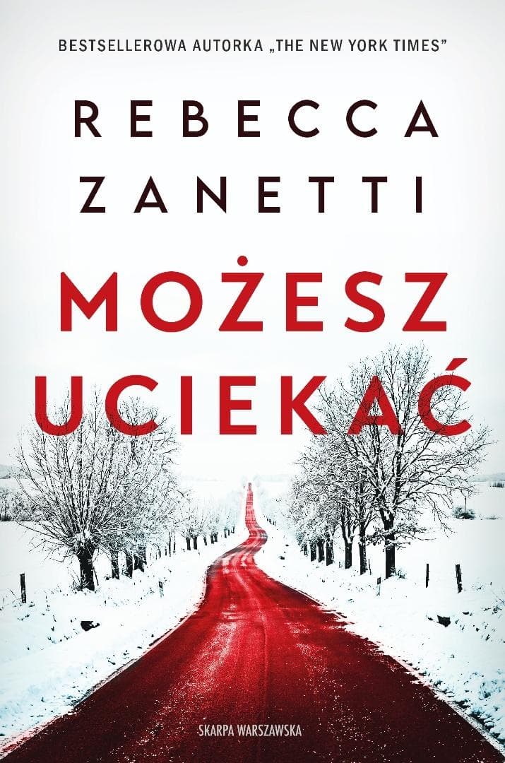 Możesz uciekać - Rebecca Zanetti - Książka kryminalna 336 stron