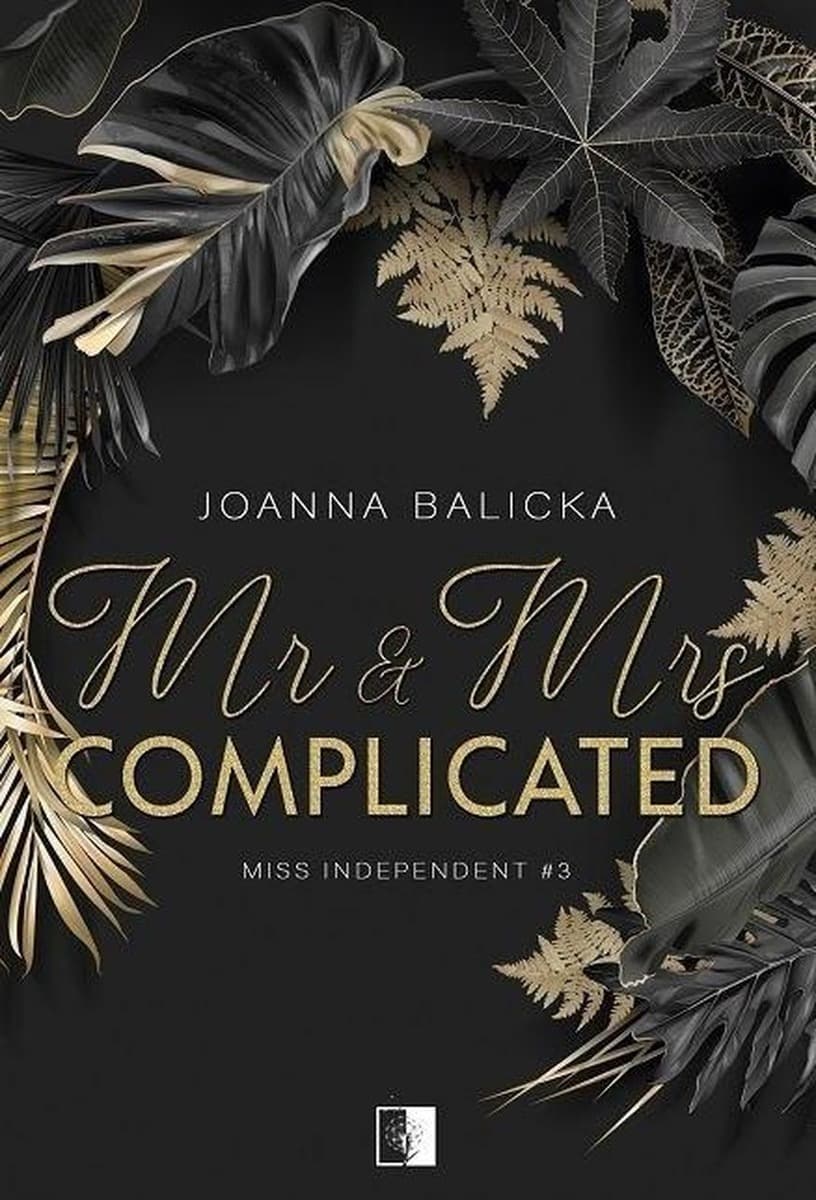 Mr & Mrs Complicated. Miss Independent. Tom 3 wyd. 2024