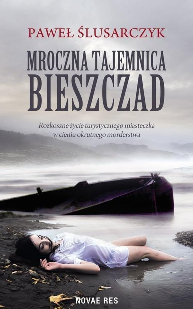 Mroczna tajemnica Bieszczad - powieść kryminalna