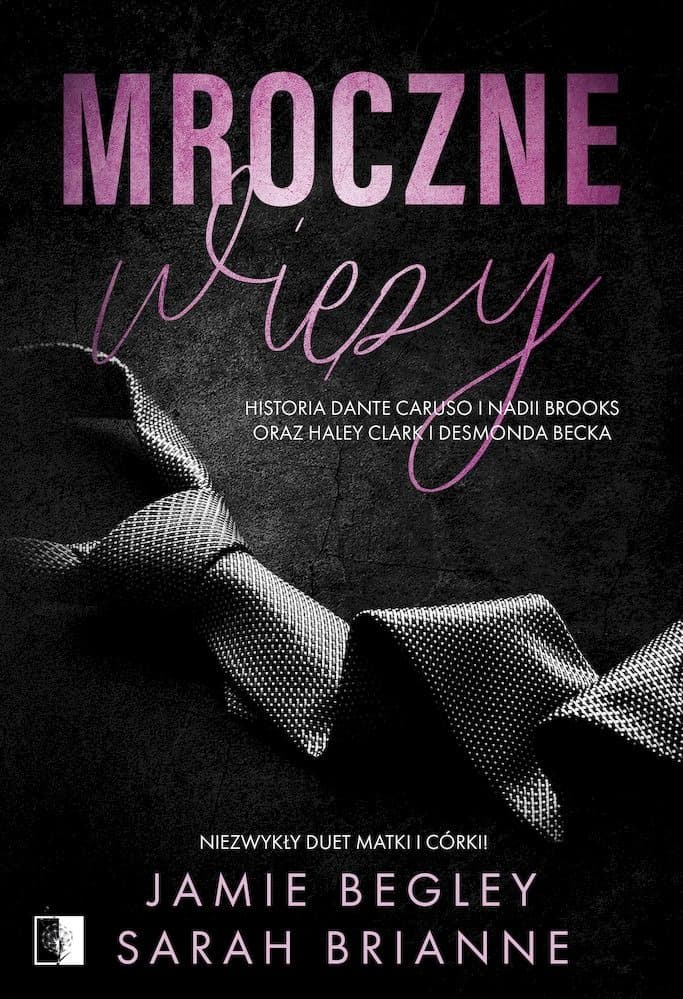 Mroczne więzy Sarah Brianne Jamie Begley wydanie 2022