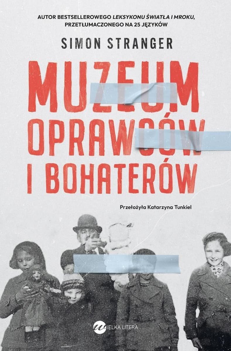 Muzeum oprawców i bohaterów Ksiazka