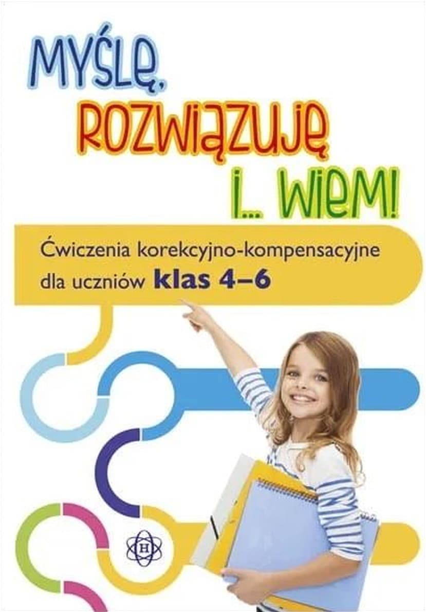 Myślę rozwiązuję i wiem. Ćwiczenia dla klas 4-6 Harmonia