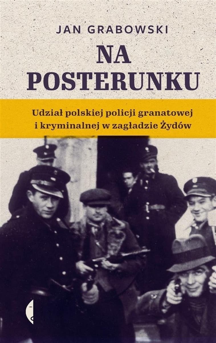 Na Posterunku. Udział Polskiej Policji... - Czarne