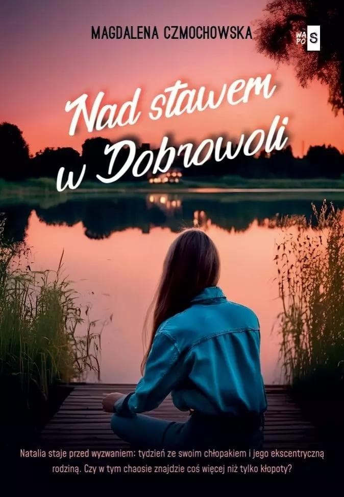 Nad Stawem w Dobrowoli - Magdalena Czmochowska, powieść broszurowa