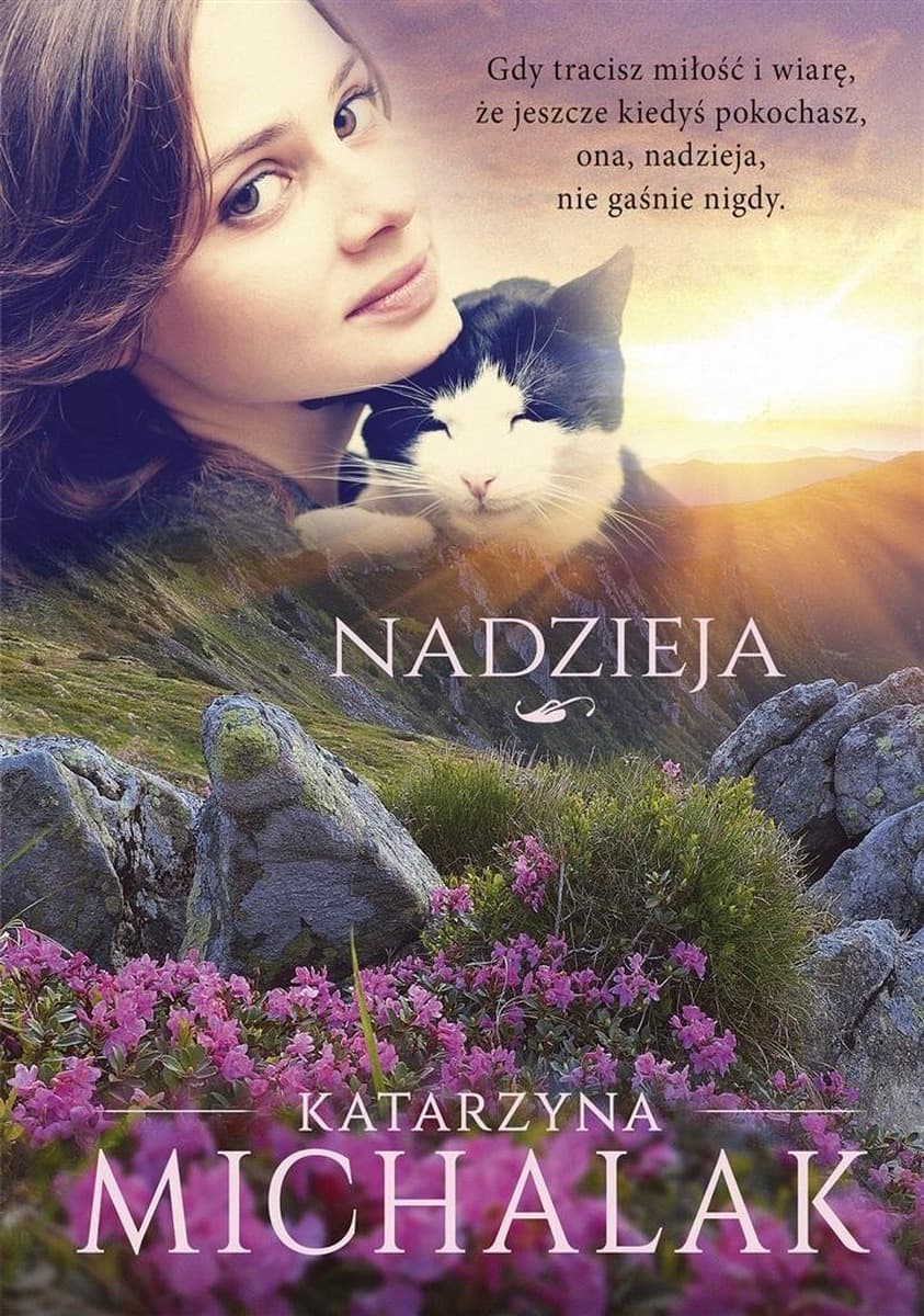 Nadzieja - Katarzyna Michalak - powieść obyczajowa wydanie 2023