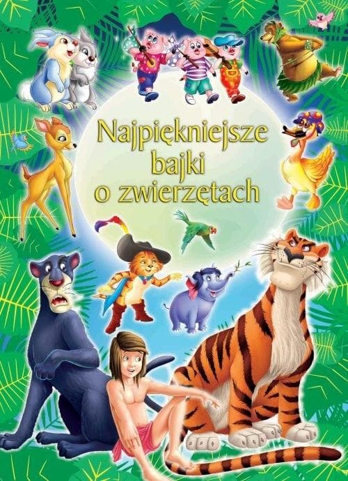 Najpiękniejsze Bajki o Zwierzętach
