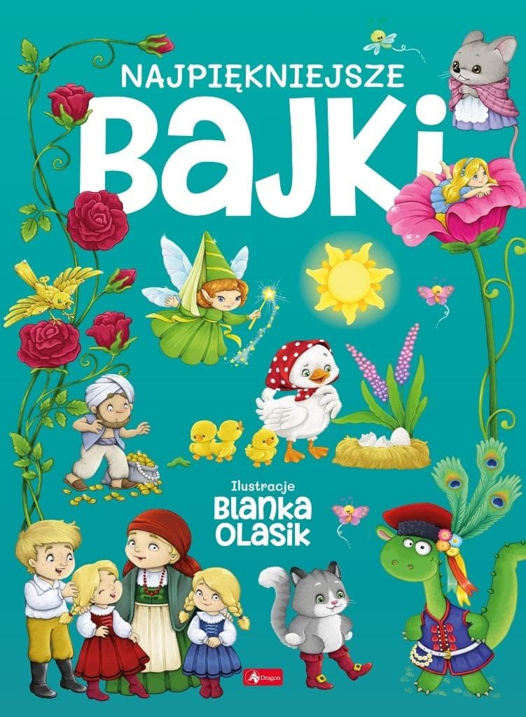 Najpiękniejsze bajki. Praca zbiorowa