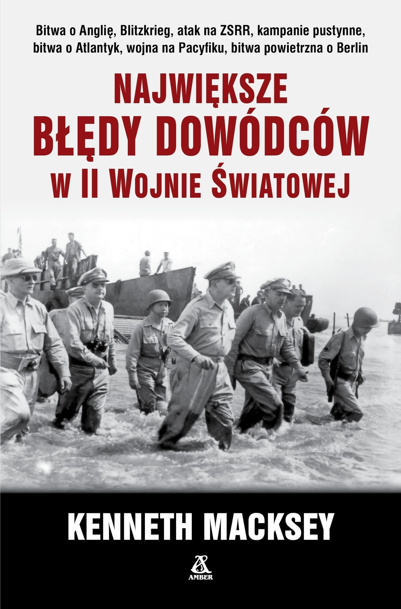 Największe błędy dowódców w II wojnie światowej wydanie 2025