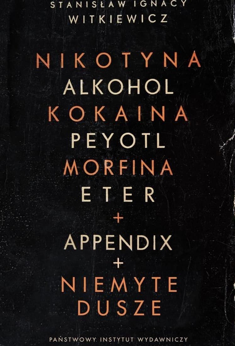 Narkotyki Appendix Niemyte dusze Witkacy książka