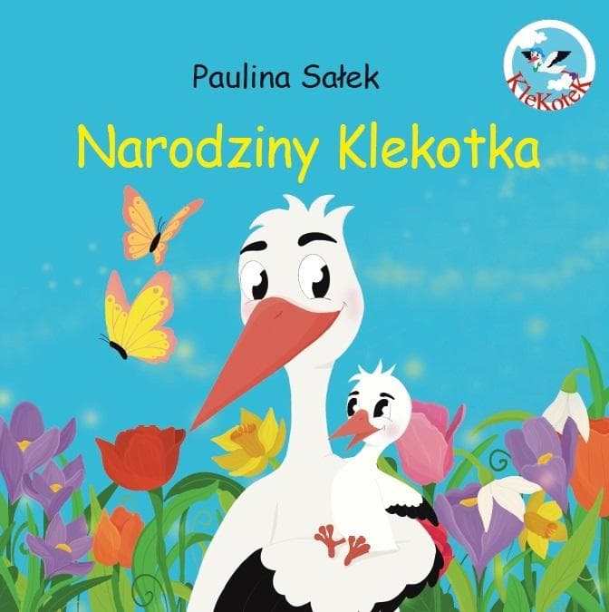 Unitas Narodziny Klekotka: Bajka o bocianach z ilustracjami