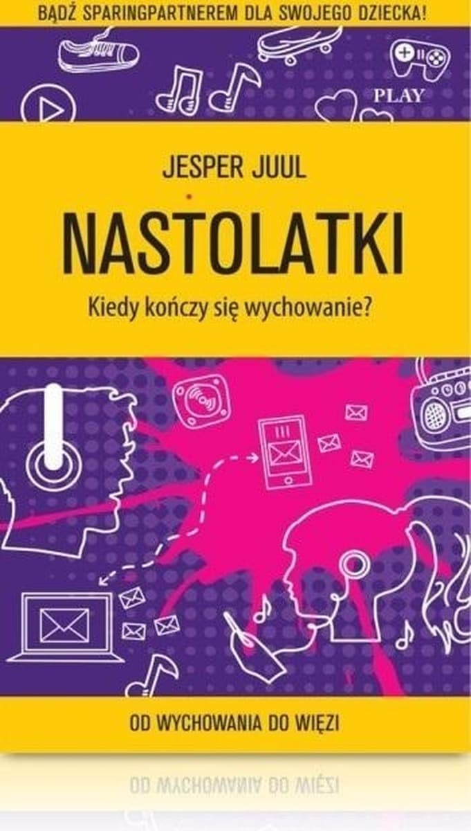 Nastolatki. Kiedy kończy się wychowanie? - Poradnik o wychowaniu
