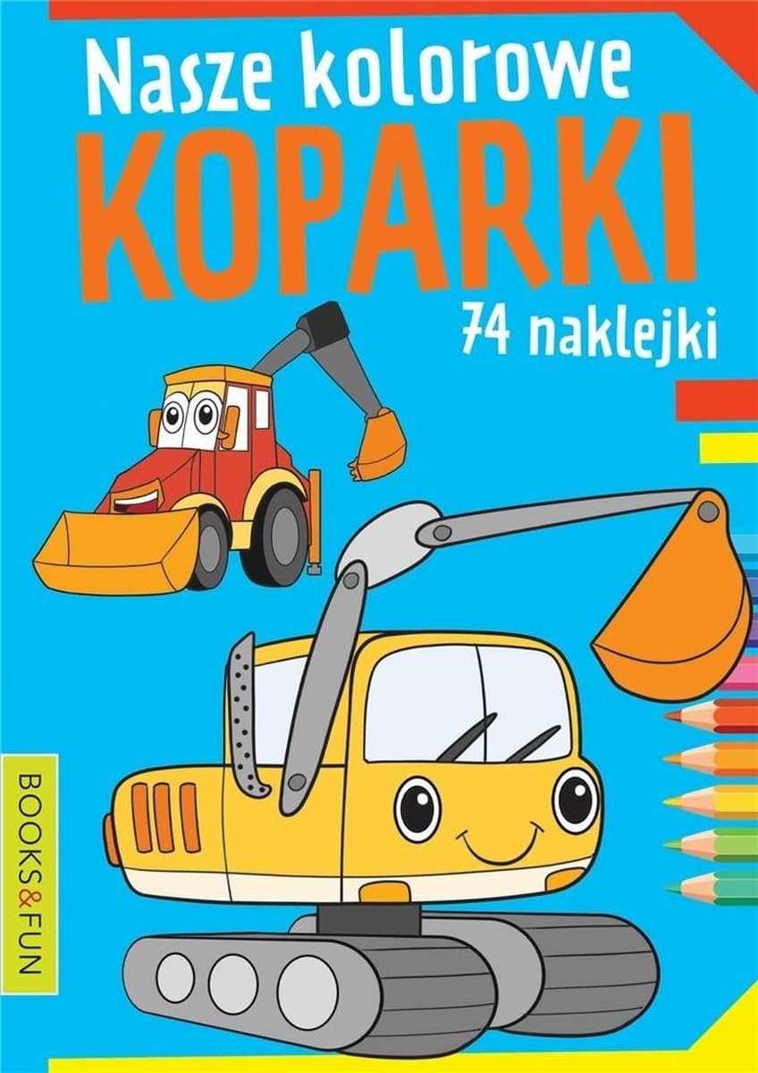 Nasze kolorowe koparki
