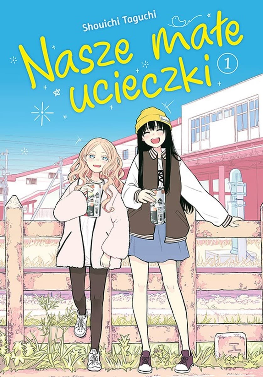 Nasze małe ucieczki. Tom 1