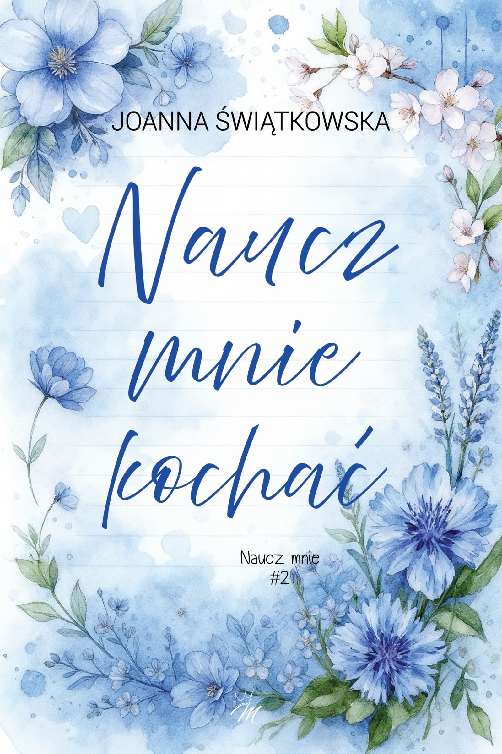 Naucz mnie kochać. Naucz mnie. Tom 2
