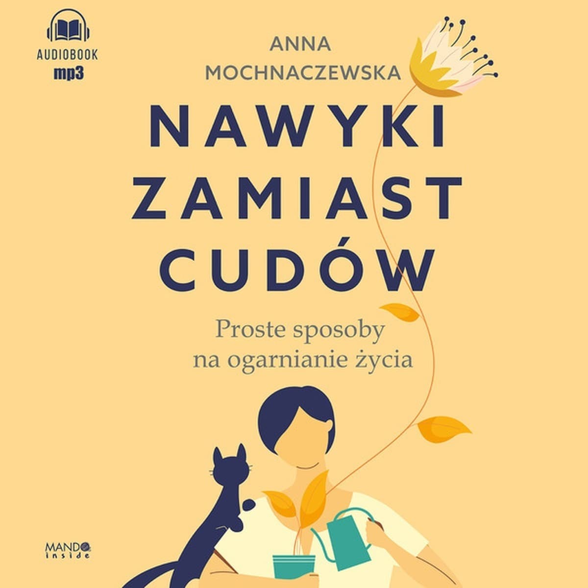 Nawyki zamiast cudów CD MP3. Proste sposoby na życie