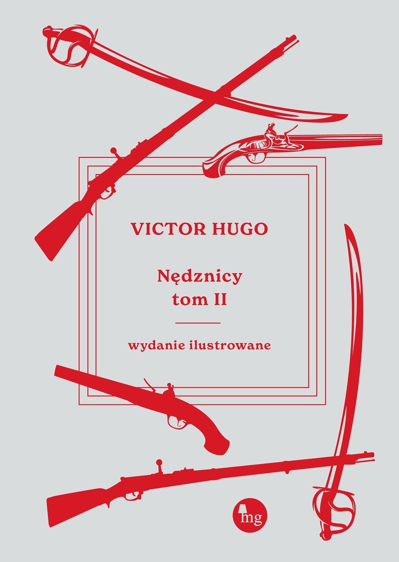 Nędznicy. Tom 2 wyd. ilustrowane