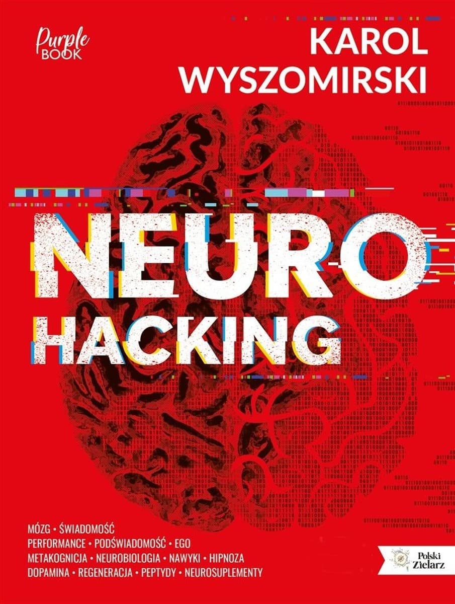 Neurohacking. Tom 1