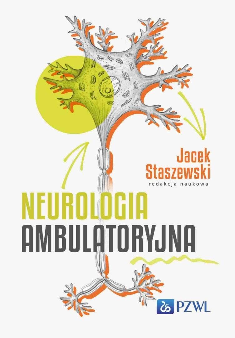 Neurologia ambulatoryjna Jacek Staszewski przewodnik postępowania