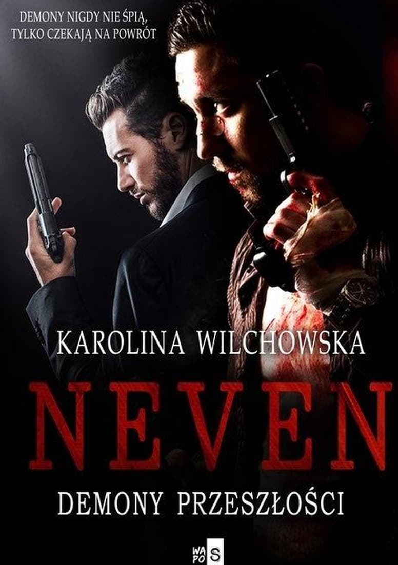 Neven T.3 Demony przeszłości - Karolina Wilchowska