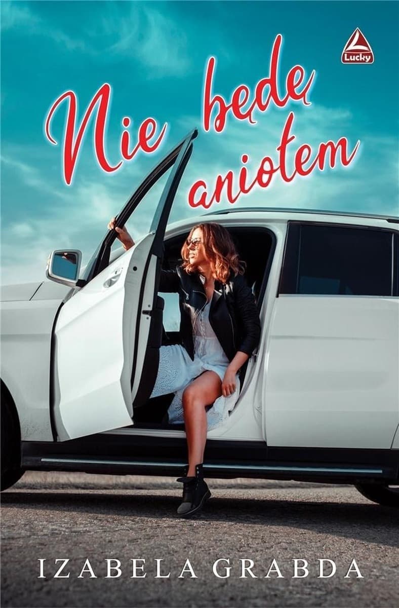 Nie będę aniołem - Izabela Grabda
