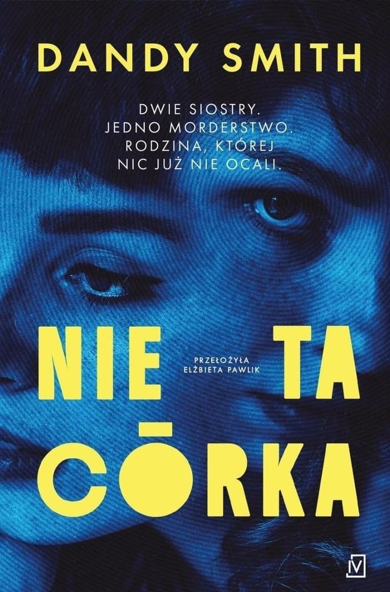 Nie ta córka - Dandy Smith, powieść kryminalna