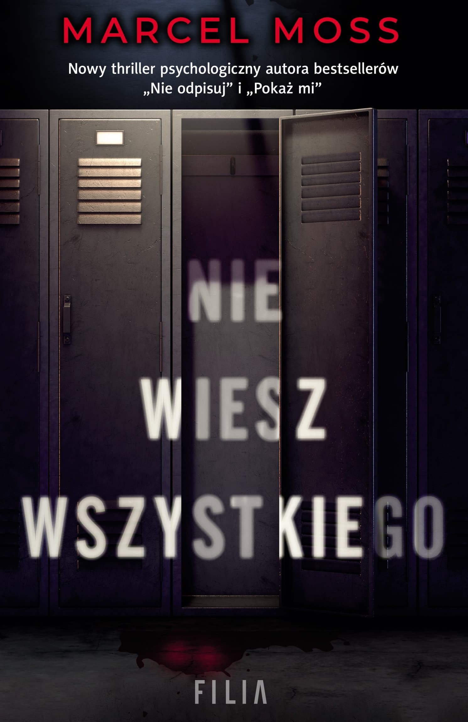 Nie wiesz wszystkiego wydanie 3 - Powieść - Marcel Moss
