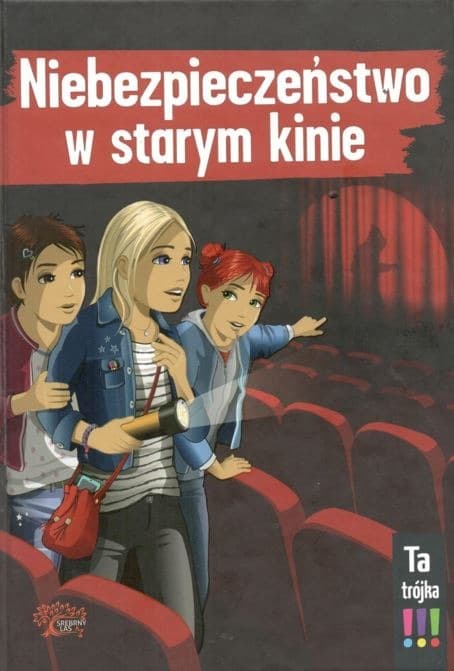 Niebezpieczeństwo w starym kinie - powieść detektywistyczna dla młodzieży