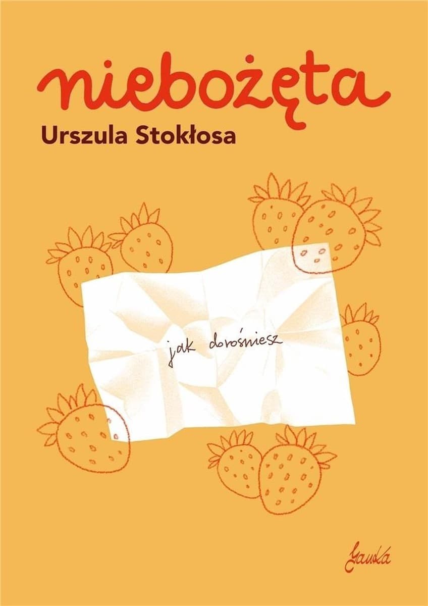 Niebożęta - powieść Urszuli Stokłosy o trudnych relacjach