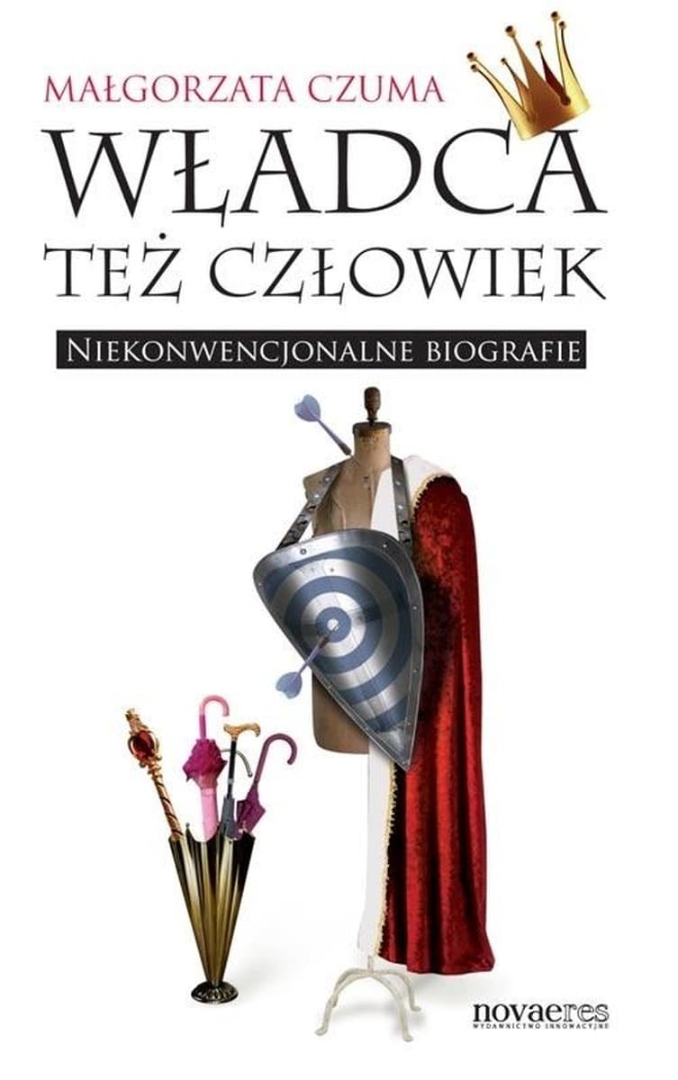 Niekonwencjonalne biografie władców - Jędrzej Szymański