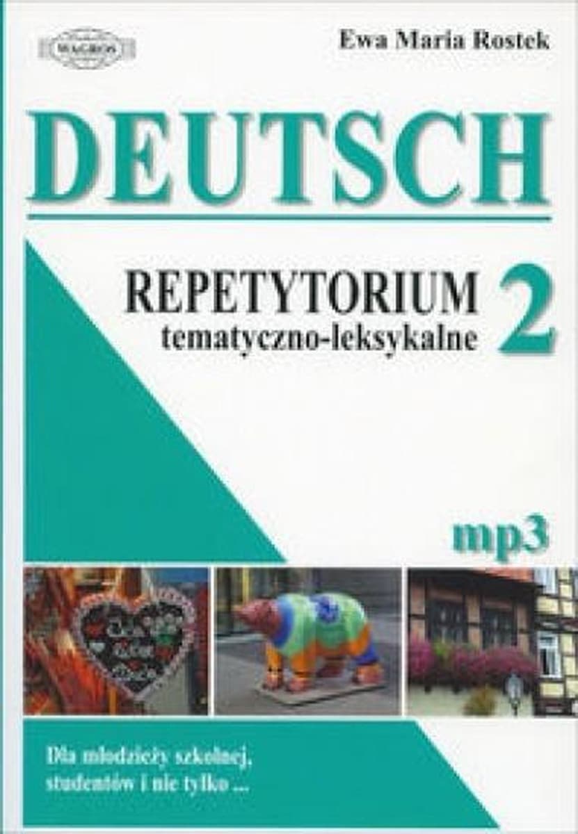 Niemiecki Deutsch 2 Repetytorium Tematyczne - Podrecznik do Nauki