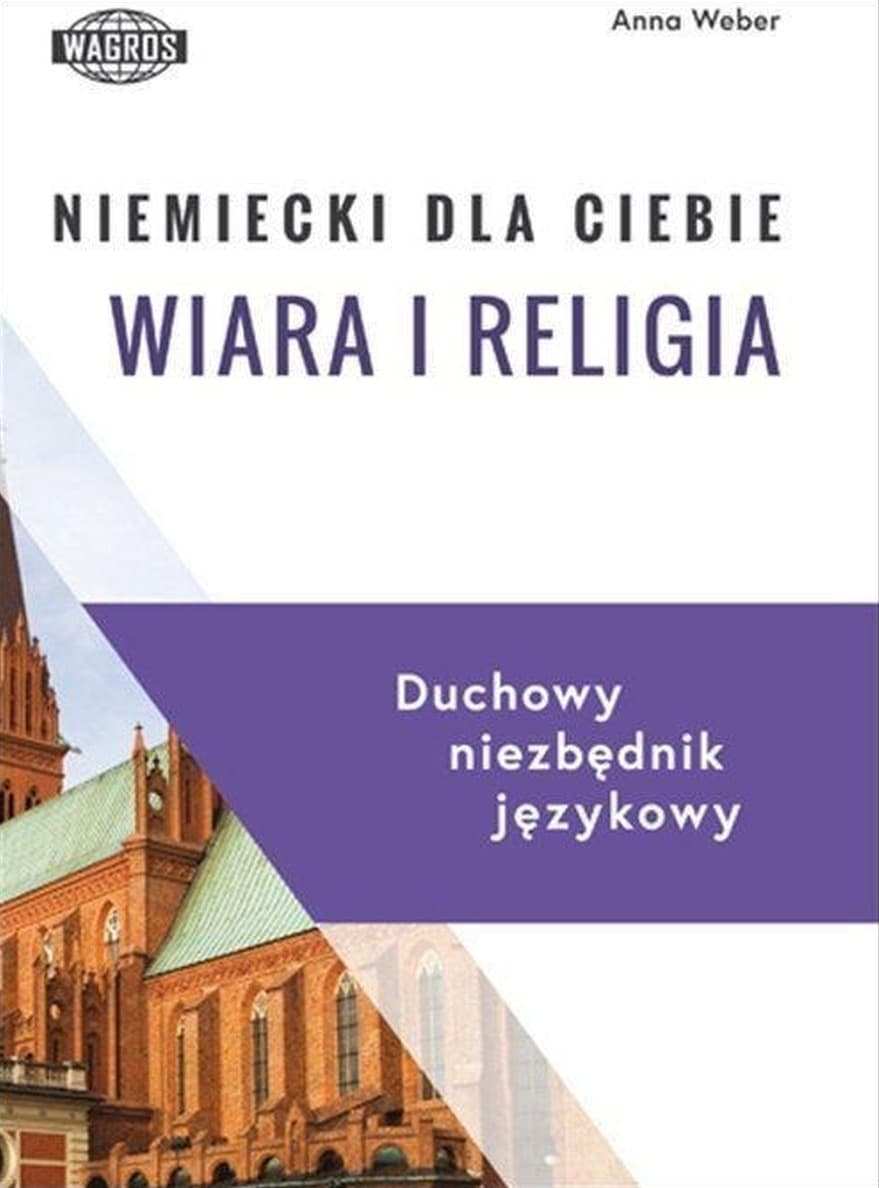Niemiecki dla Ciebie Wiara i Religia Słownictwo i Zagadnienia