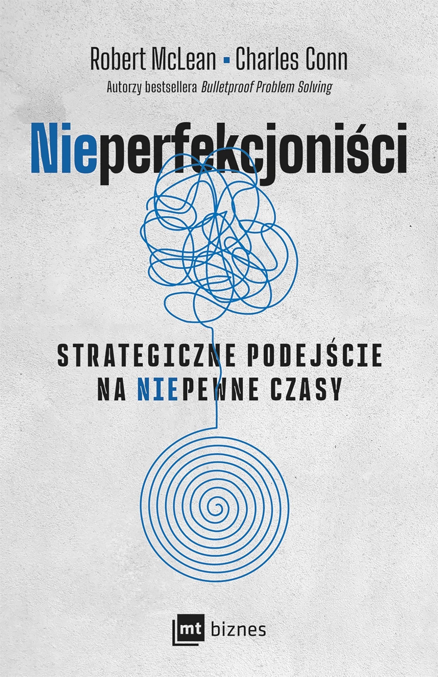 Nieperfekcyjność strategiczne podejście do rozwiązywania problemów