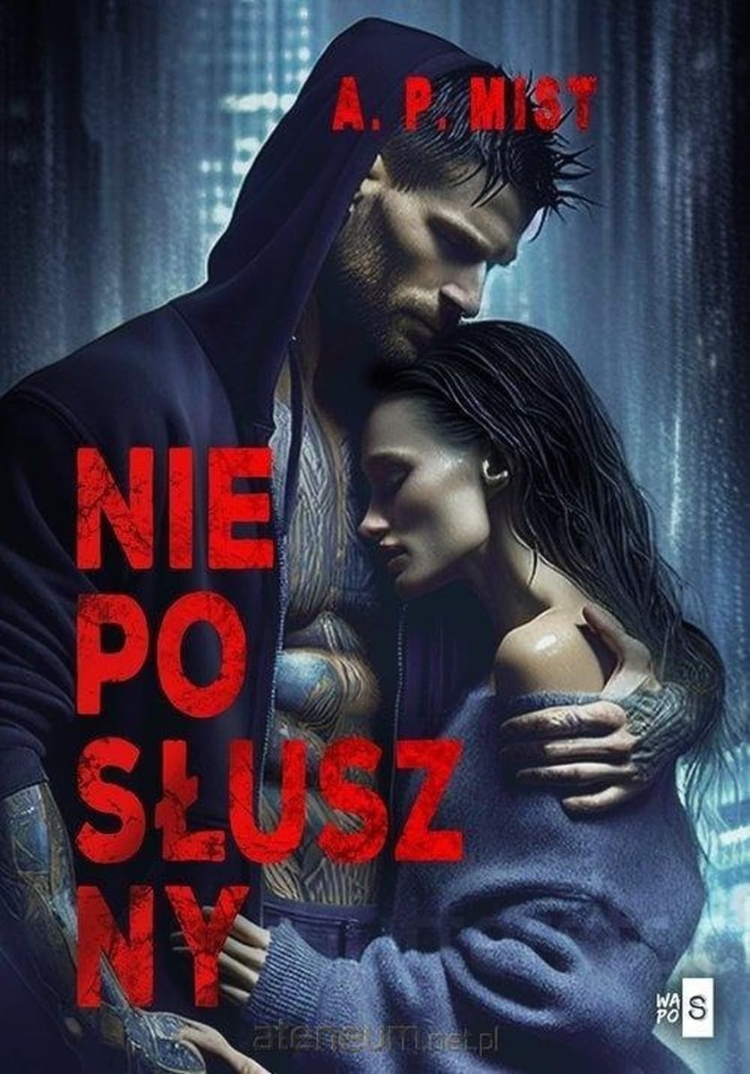 Nieposłuszny - A.P. Mist
