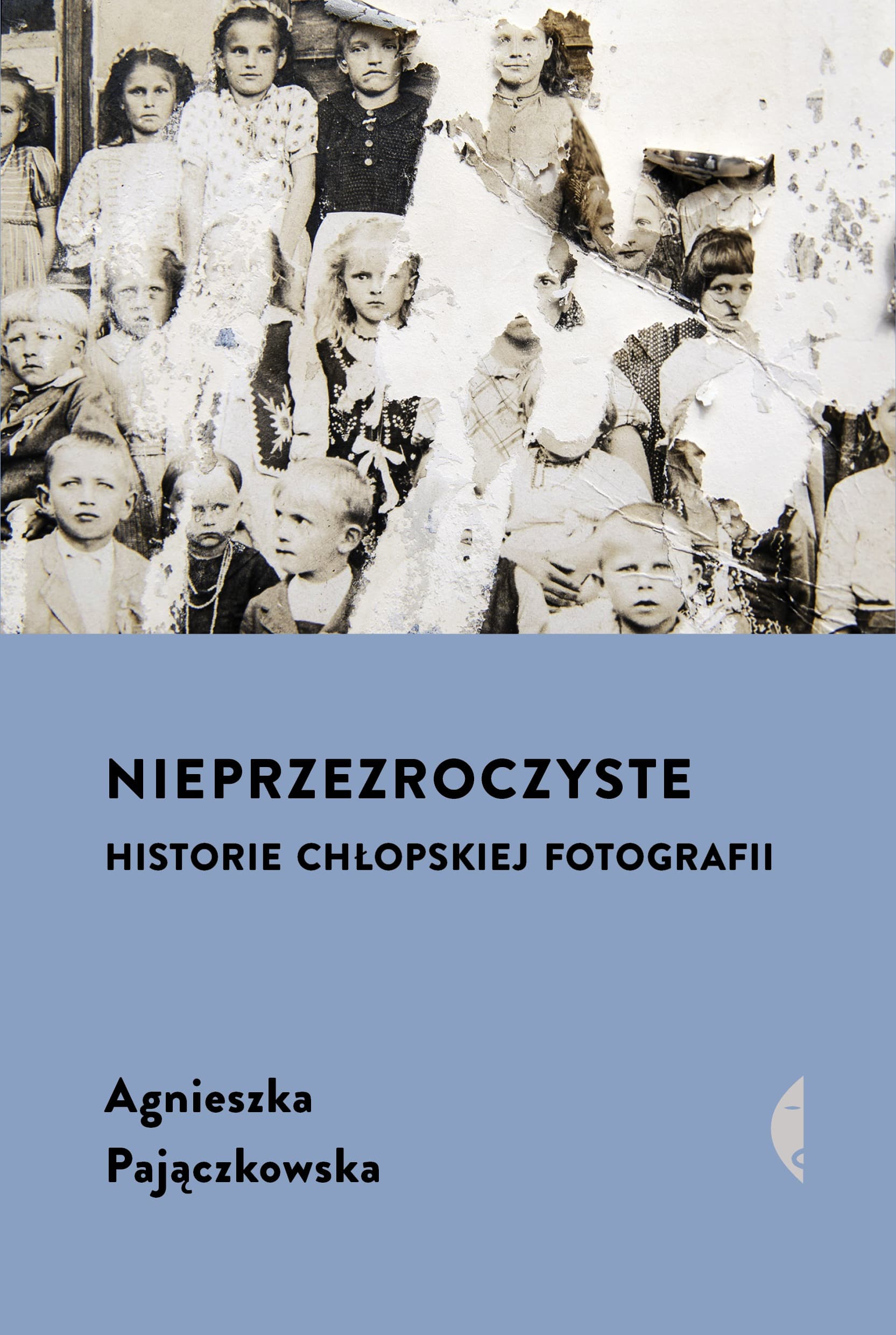 Nieprzezroczyste. Historie chłopskiej fotografii - książka o fotografii
