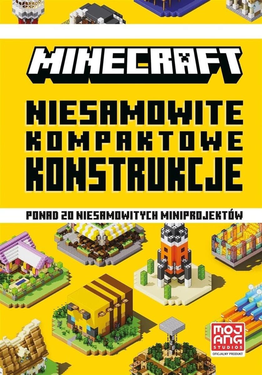 Niesamowite kompaktowe konstrukcje Minecraft podręcznik
