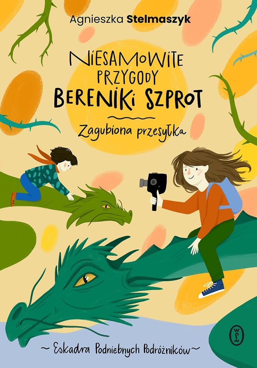 Niesamowite przygody Bereniki Szprot T.1 - Agnieszka Stelmaszyk, Ola Woldańska-Płocińska (książka dla dzieci 9+)