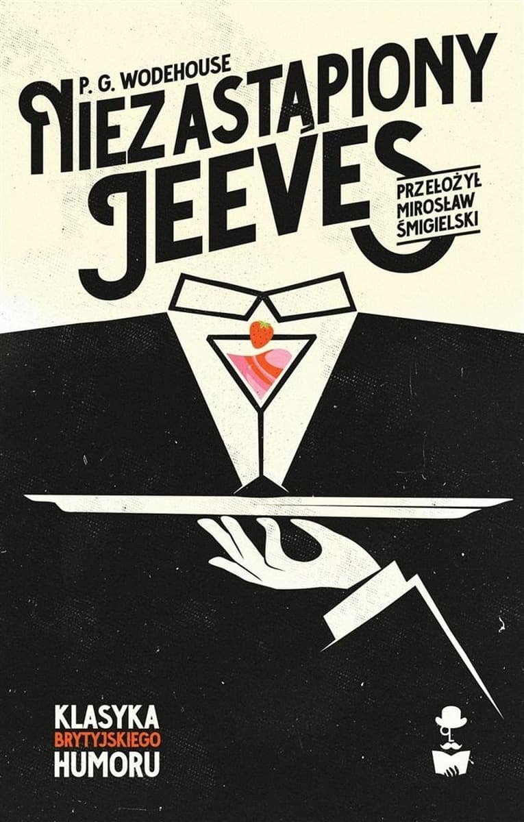 Niezastąpiony Jeeves - Powieść humorystyczna P.G. Wodehouse
