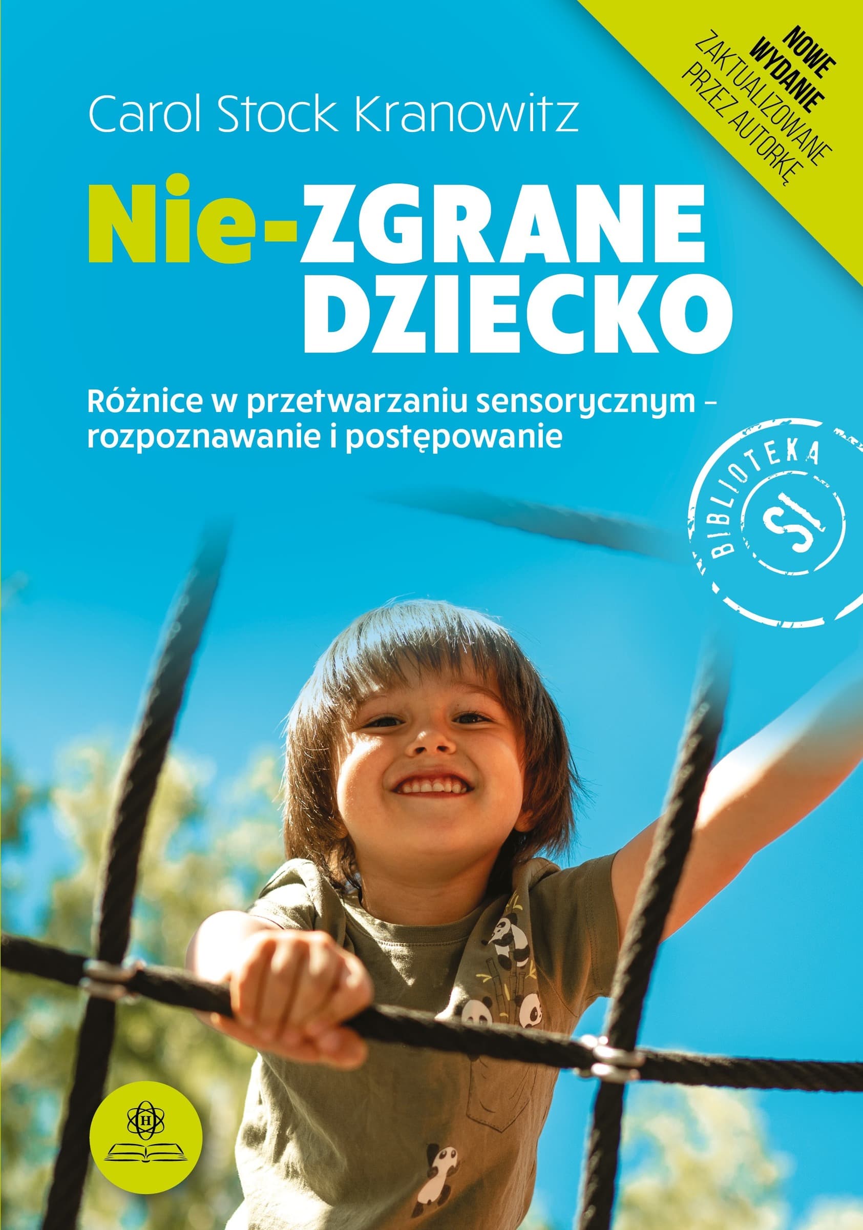 Niezgrane dziecko - Różnice w przetwarzaniu sensorycznym