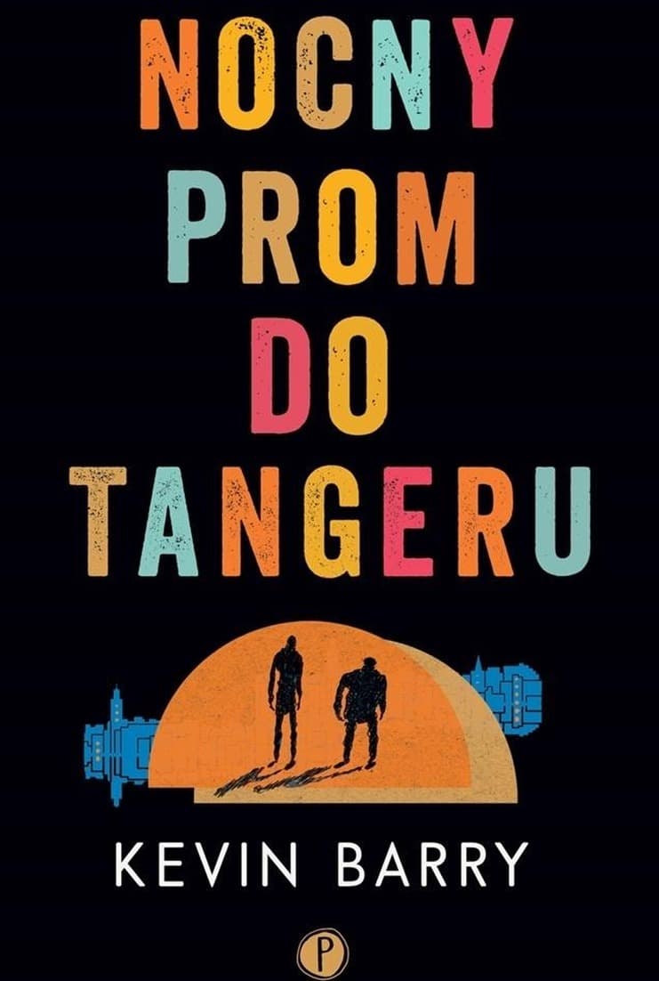Nocny prom do Tangeru - Kevin Barry powieść