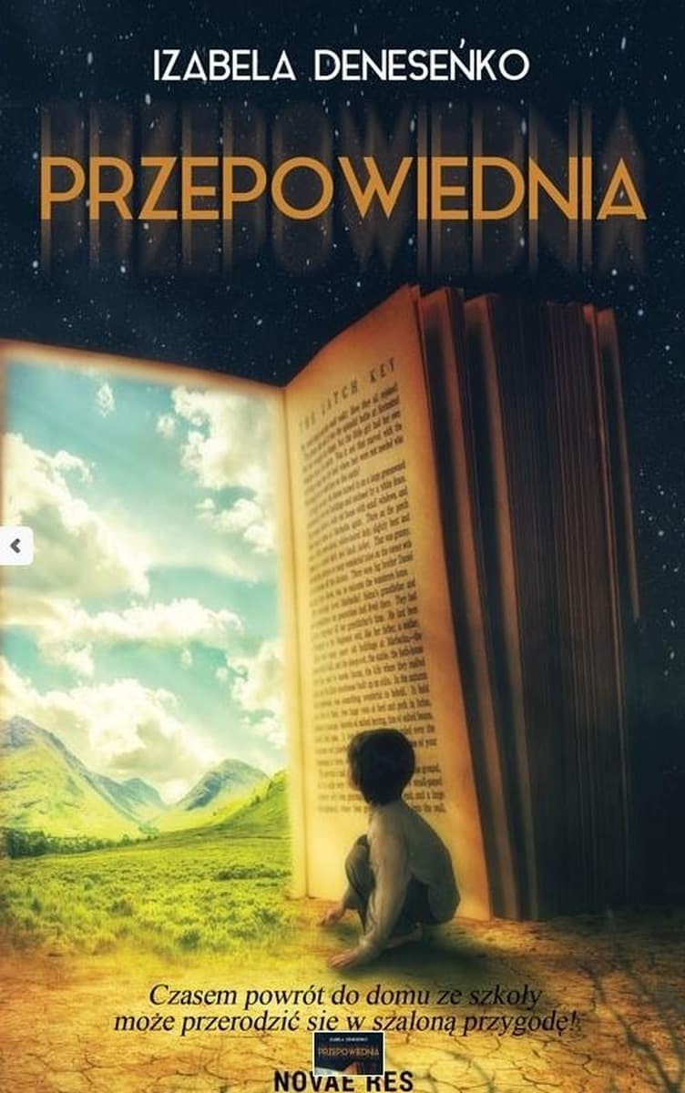 Novae Res Przepowiednia - Magiczna opowieść dla dzieci 9+