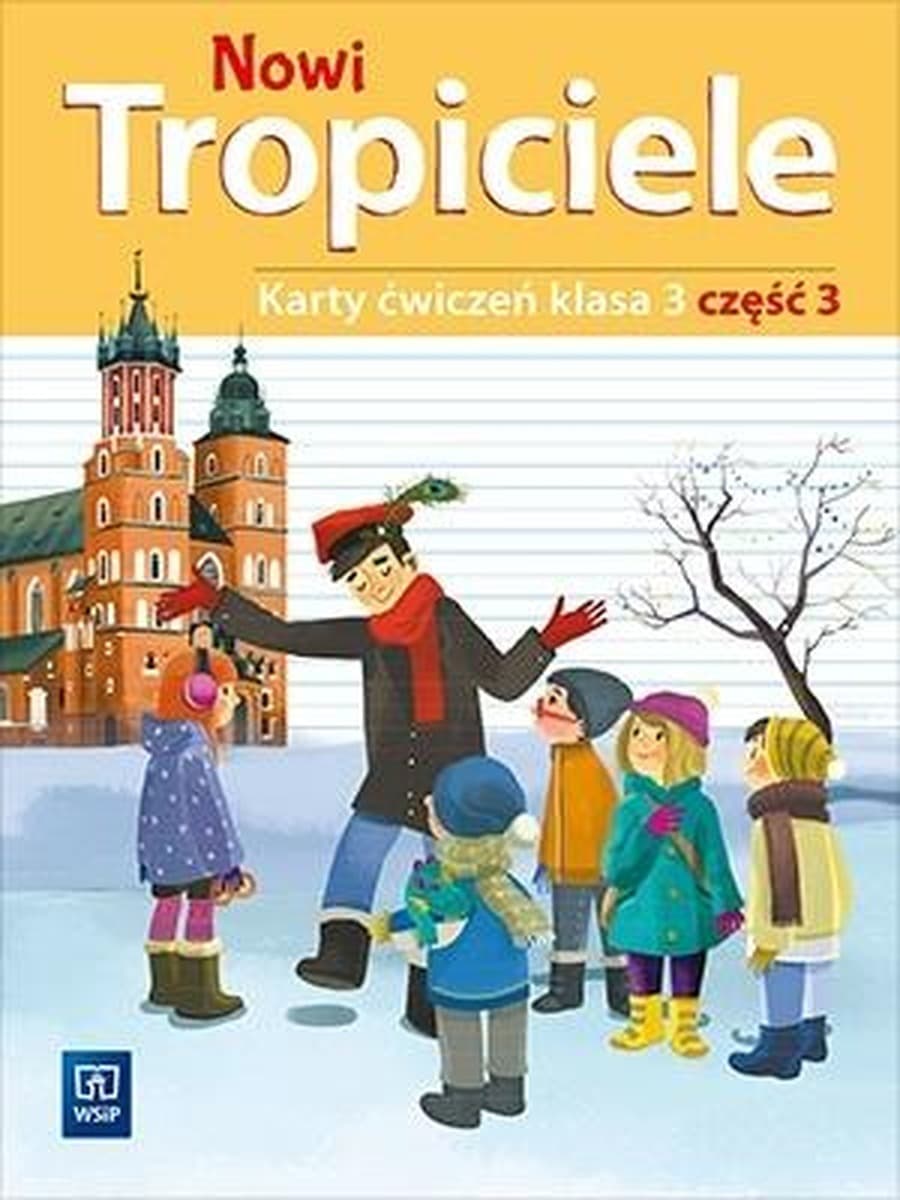 Nowi Tropiciele karty ćwiczeń klasa 3 część 3 edukacja wczesnoszkolna